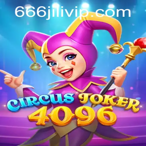CircusJoker4096: The Ultimate Gaming Experience with a Twist of 666JILI