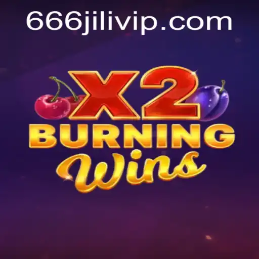 BurningWinsX2: A Comprehensive Guide to the Thrilling Casino Game Tied to 666JILI