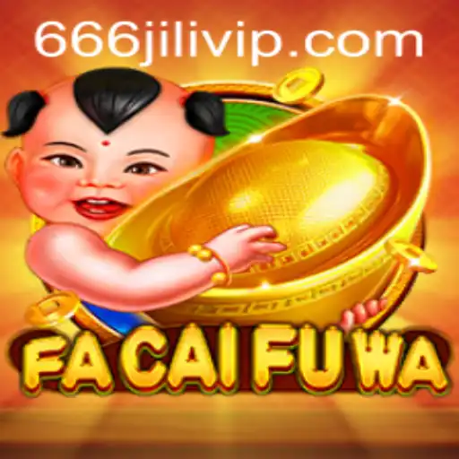 Exploring the Exciting World of FaCaiFuWa: Unraveling the Mysteries of 666JILI