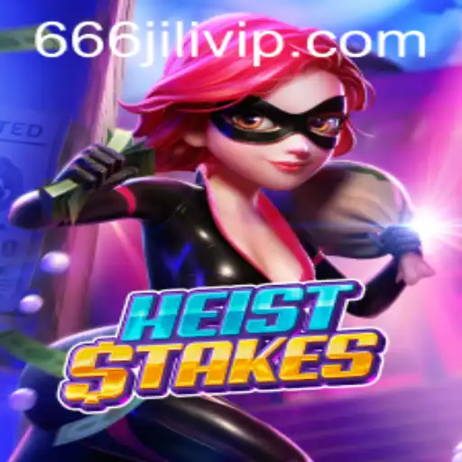 Discover HeistStakes: A Thrilling Adventure with 666JILI