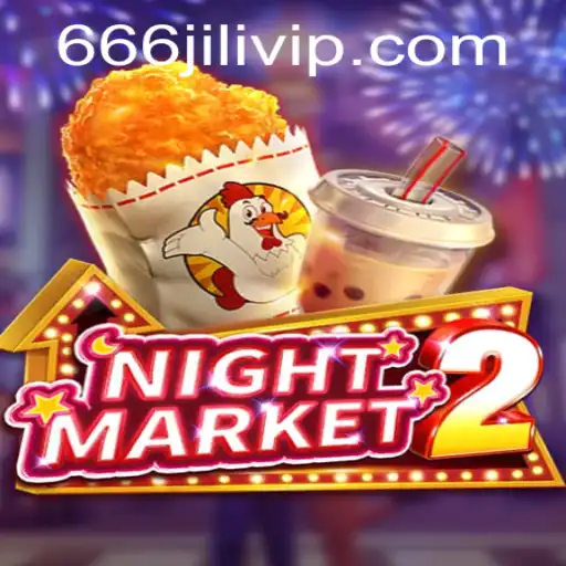 Exploring the Thrills of NightMarket2: An In-Depth Look at 666JILI