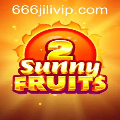 Explore the Vibrant World of SunnyFruits2 with 666JILI